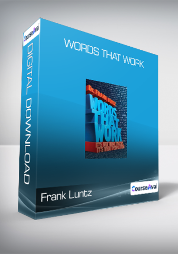 Frank Luntz - Words That Work