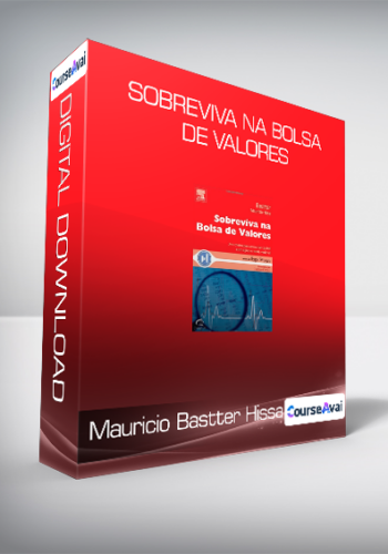 Mauricio Bastter Hissa - Sobreviva na Bolsa De Valores