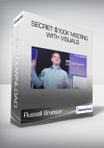 Russell Brunson - Secret $100k Meeting With Visuals