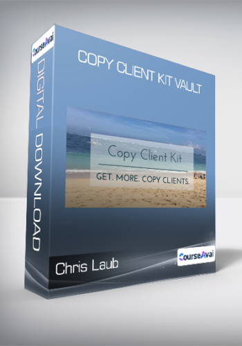 Chris Laub - Copy Client Kit Vault