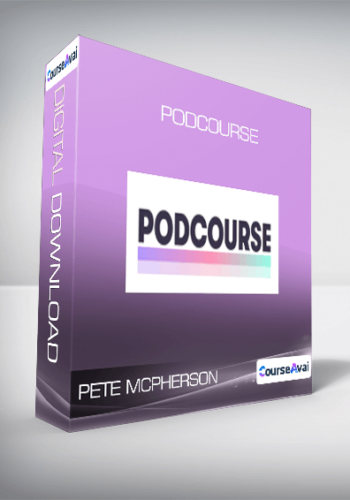 Pete McPherson - Podcourse
