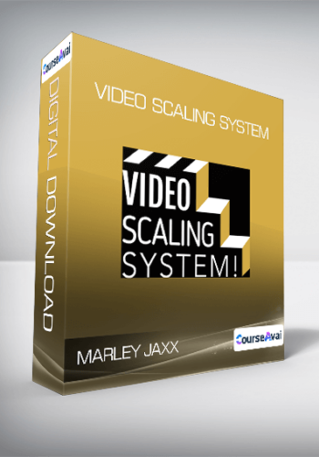Marley Jaxx – Video Scaling System
