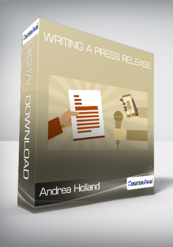 Andrea Holland – Writing A Press Release