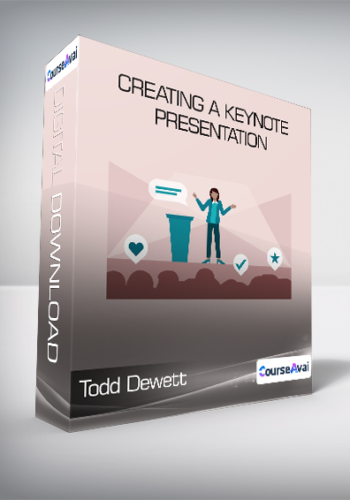 Todd Dewett – Creating A Keynote Presentation