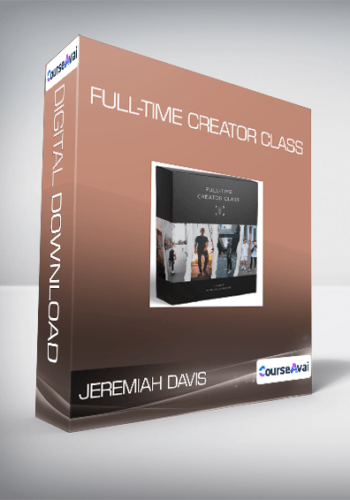 Jeremiah Davis - Full-Time Creator Class