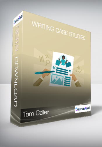 Tom Geller - Writing Case Studies