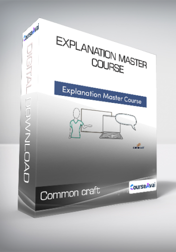 Common craft - Explanation Master Course