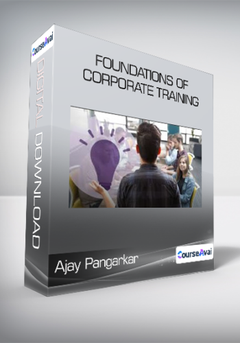 Ajay Pangarkar – Foundations Of Corporate Training