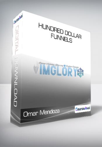 Omar Mendoza - Hundred Dollar Funnels