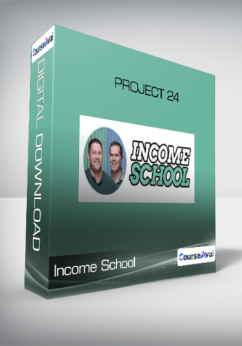 Income School – Project 24