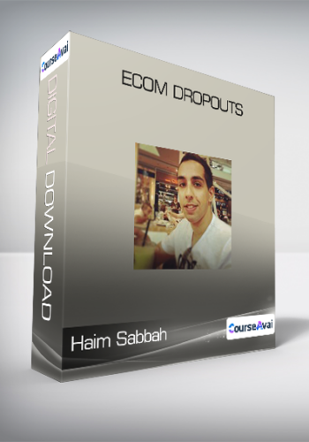 Haim Sabbah – Ecom Dropouts