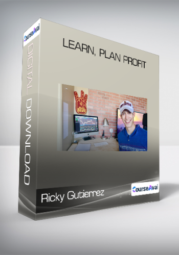 Ricky Gutierrez - Learn, Plan Profit