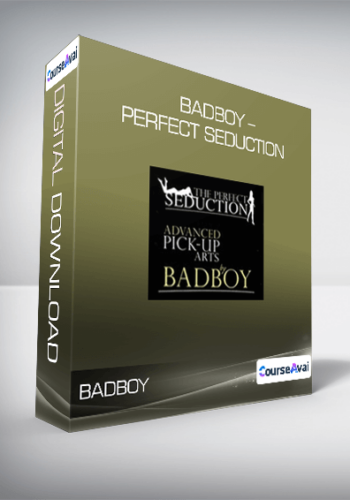 Badboy – Perfect Seduction