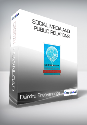 Deirdre Breakenridge – Social Media And Public Relations