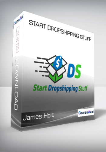 James Holt – Start Dropshipping Stuff