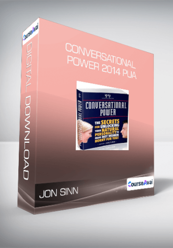 Jon Sinn – Conversational Power 2014 PUA