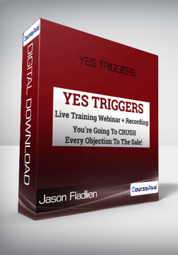 Jason Fladlien - Yes Triggers