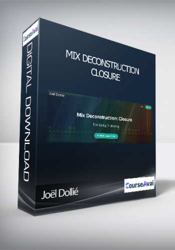 Joël Dollié - Mix Deconstruction: Closure