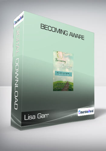Lisa Garr - Becoming Aware