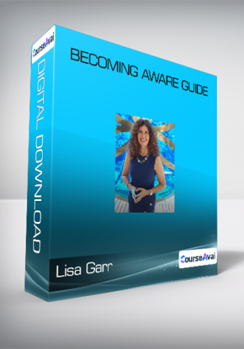 Lisa Garr - Becoming Aware Guide