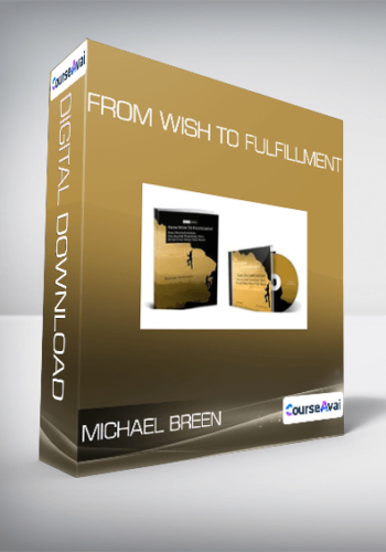 Michael Breen - From Wish to Fulfillment