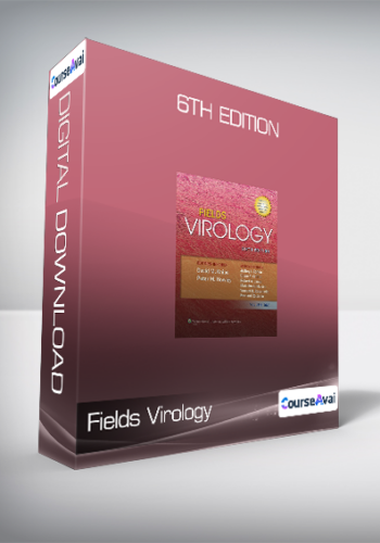Fields Virology – 6th Edition