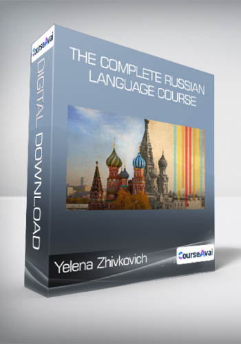 Yelena Zhivkovich – The Complete Russian Language Course