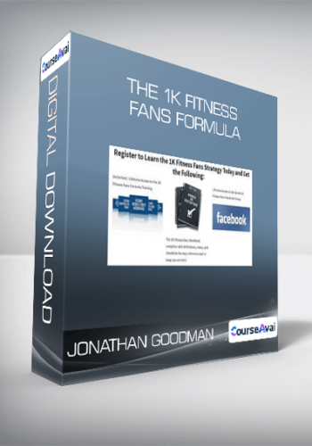 Jonathan Goodman - The 1K Fitness Fans Formula