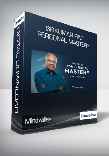 Mindvalley - Srikumar Rao - Personal Mastery