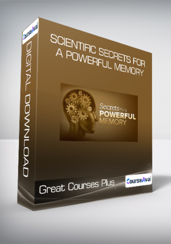 Great Courses Plus – Scientific Secrets For A Powerful Memory