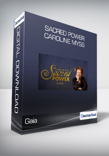 Gaia - Sacred Power - Caroline Myss