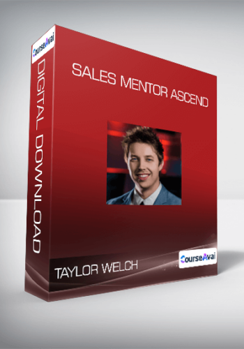Taylor Welch – Sales Mentor Ascend