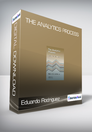 Eduardo Rodriguez - The Analytics Process