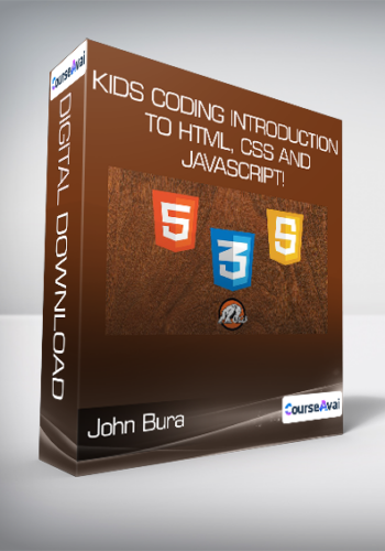 John Bura – Kids Coding – Introduction To HTML, CSS And JavaScript!