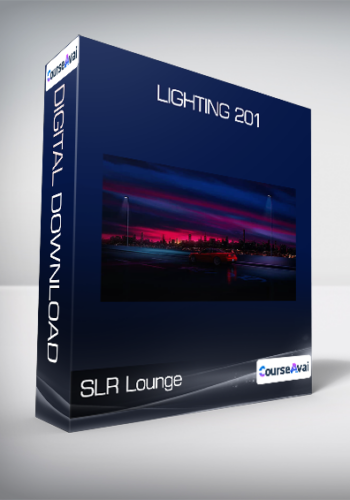 SLR Lounge – Lighting 201
