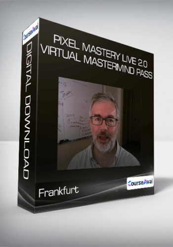 Pixel Mastery Live 2.0 Virtual Mastermind Pass – Frankfurt