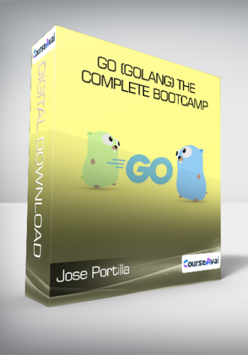 Jose Portilla & Inanc Gumus – Go (Golang) The Complete Bootcamp