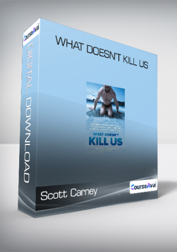 Scott Carney – What Doesn’t Kill Us