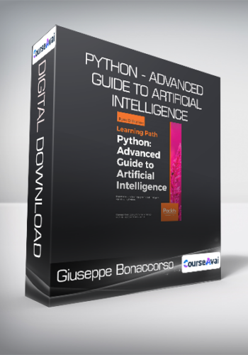 Giuseppe Bonaccorso - Python - Advanced Guide to Artificial Intelligence