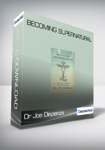 Dr Joe Dispenza - Becoming Supernatural