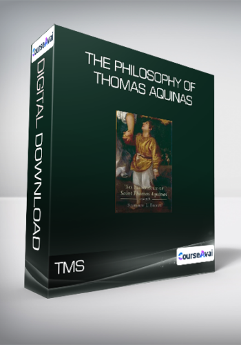 TMS - The Philosophy of Thomas Aquinas