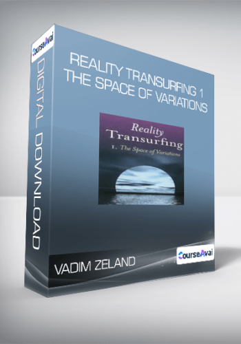 Vadim Zeland – Reality Transurfing 1 – The Space Of Variations