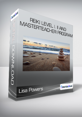 Lisa Powers – Reiki Level I. II And MasterTeacher Program