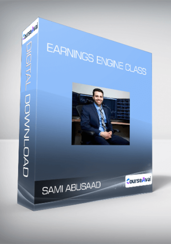 Sami Abusaad - Earnings Engine Class