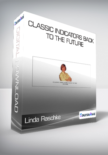 Linda Raschke - Classic Indicators Back to the Future