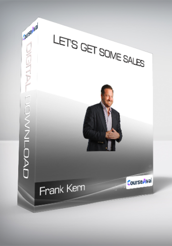 Frank Kern - Let's Get Some Sales