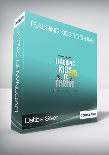 Debbie Silver & Dedra Stafford - Teaching Kids to Thrive