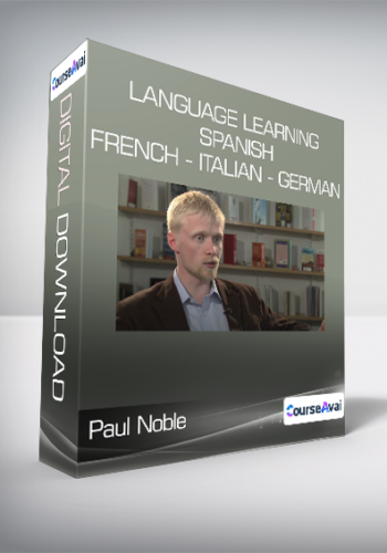 Paul Noble – Language Learning Spanish – French – Italian – German