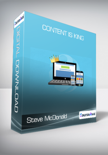 Steve McDonald - Content is King