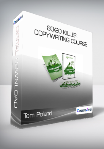 Tom Poland – 80/20 Killer Copywriting Course